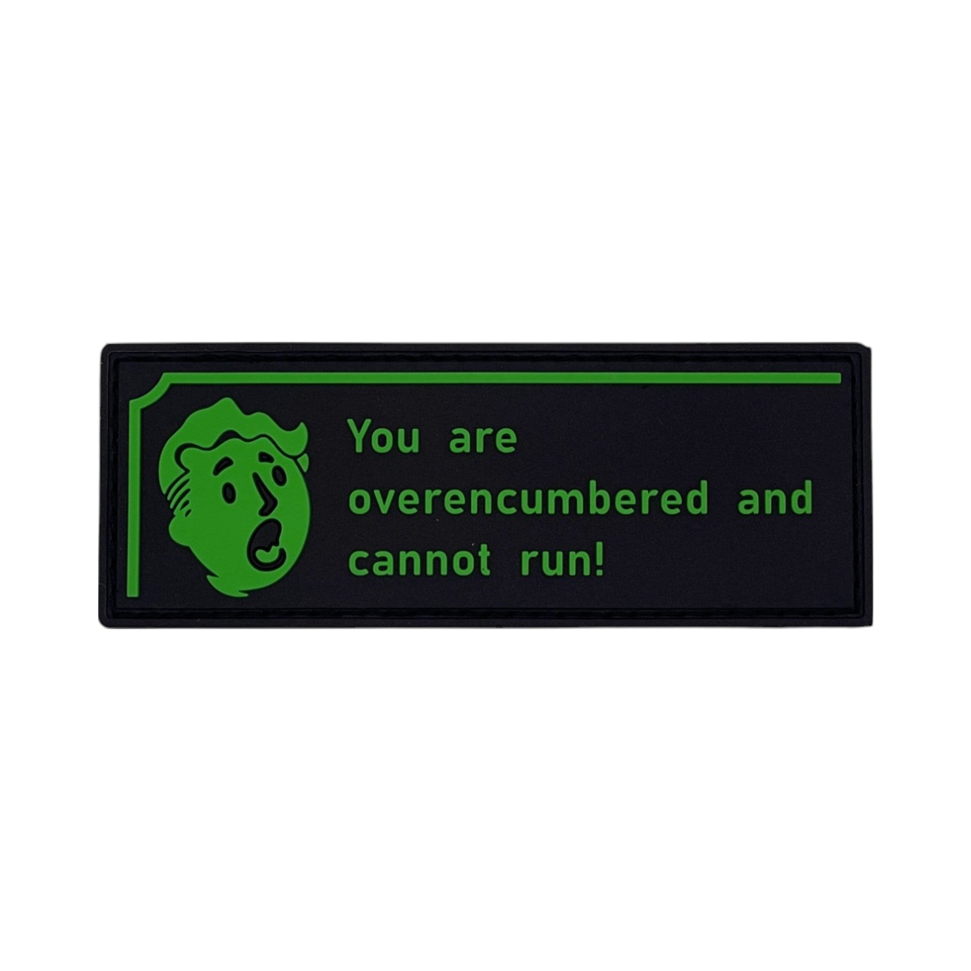 Black rectangular PVC morale patch featuring bright green text that reads "You are overencumbered and cannot run!" next to an exhausted retro cartoon gamer face.