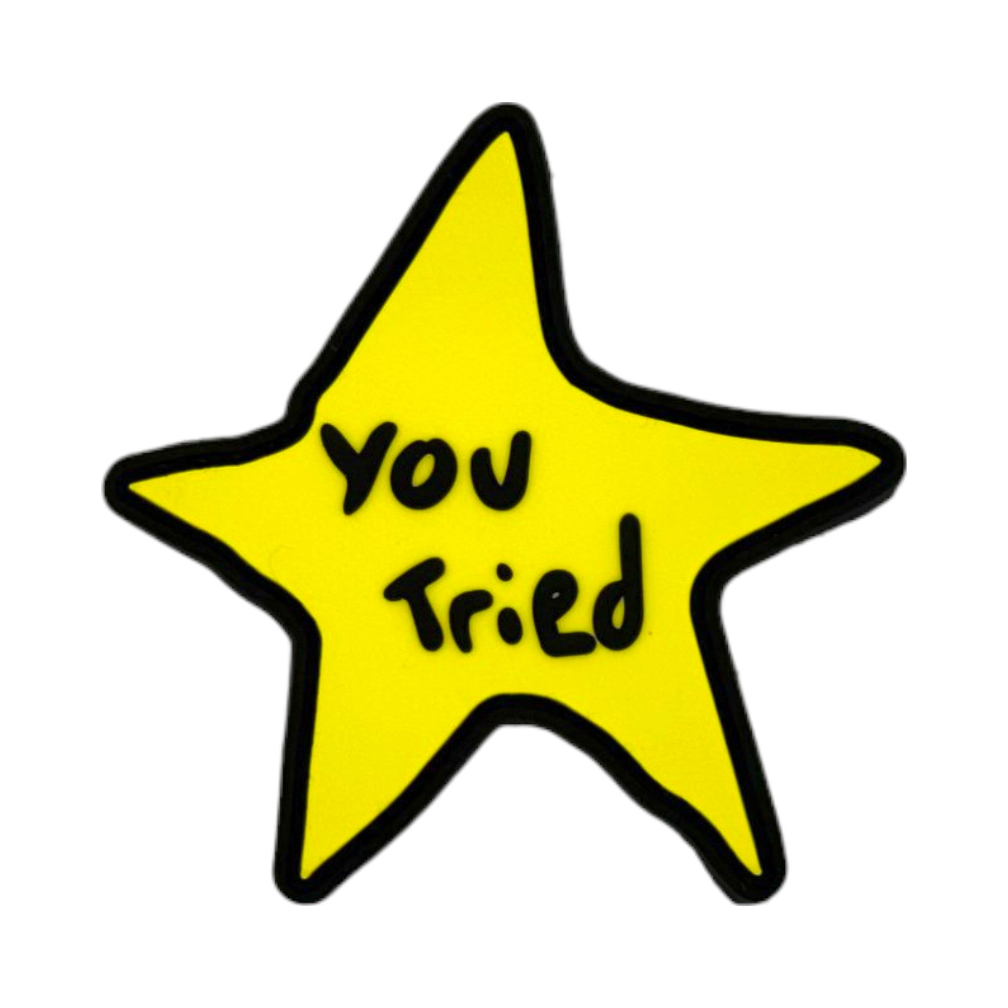 Yellow doodle-style star morale patch with a black border and the words "You Tried" written in the center in a handwritten black font.